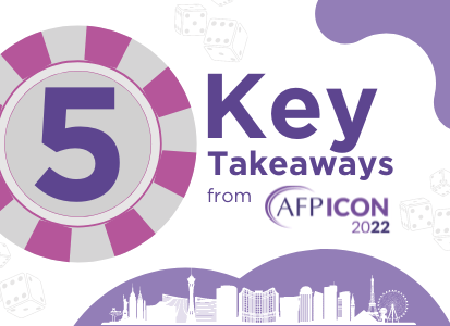 5 Key Takeaways from AFP Icon 2022
