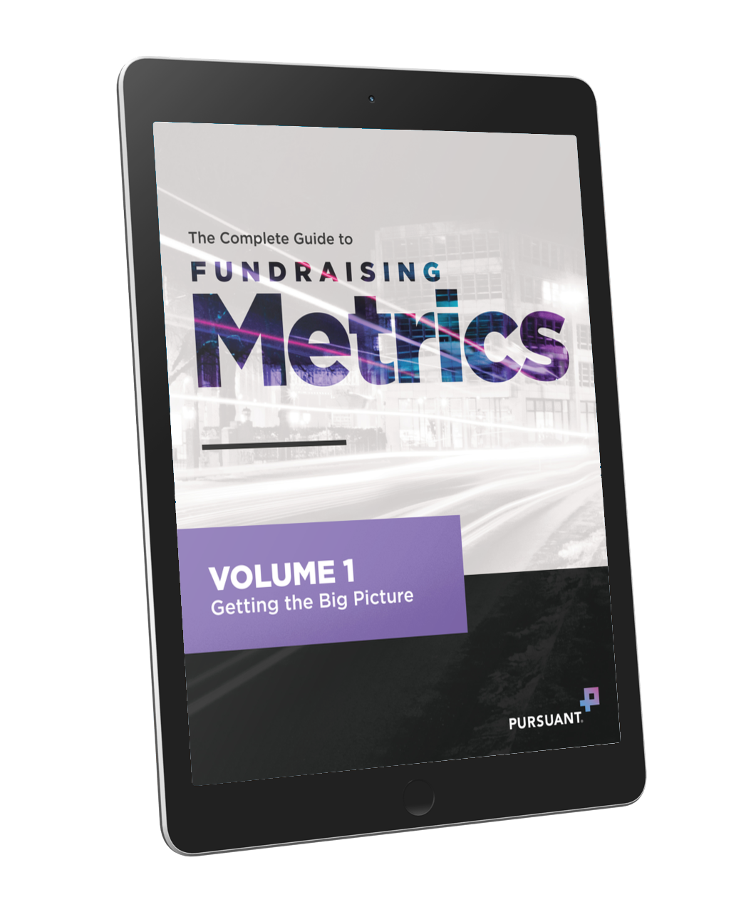 Fundraising Metrics Volume 1: Getting the Big Picture