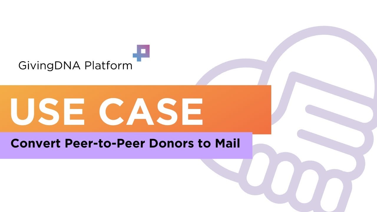 How to Convert Peer-to-Peer Donors to Mail